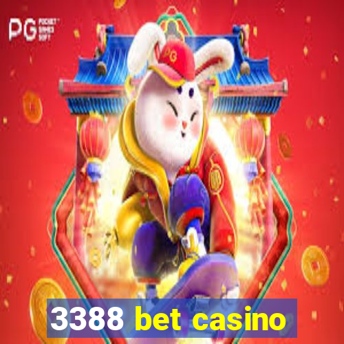 3388 bet casino